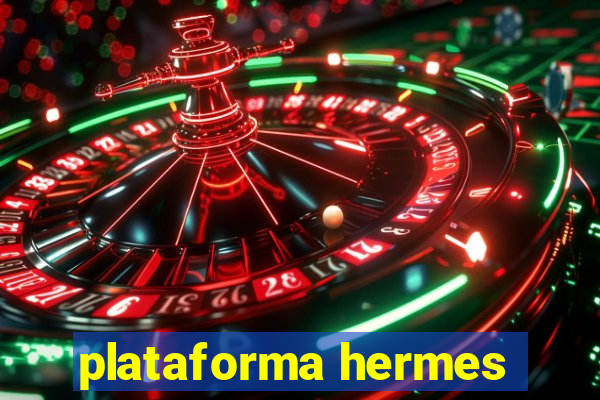 plataforma hermes